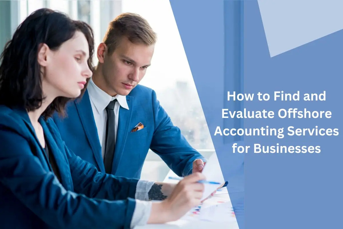 Top Reasons Businesses Are Switching to Offshore Accounting Services