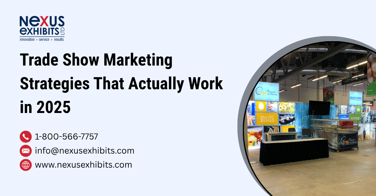 Trade Show Marketing Strategies That Actually Work in 2025