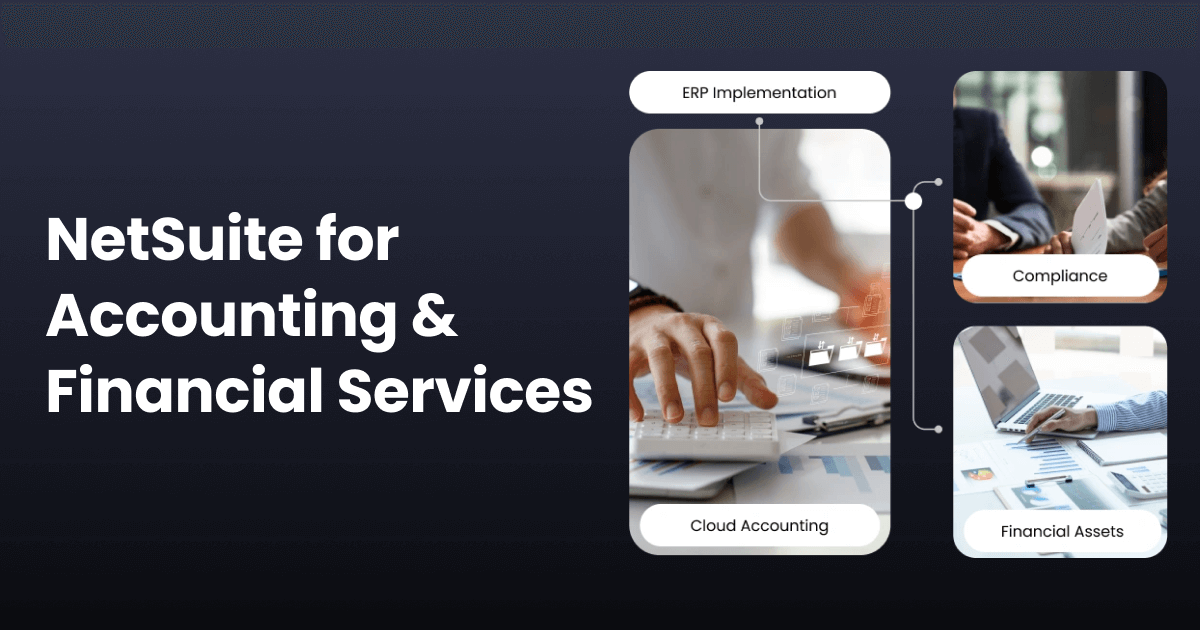 Top Benefits of Outsourcing to NetSuite Offshore Accountants