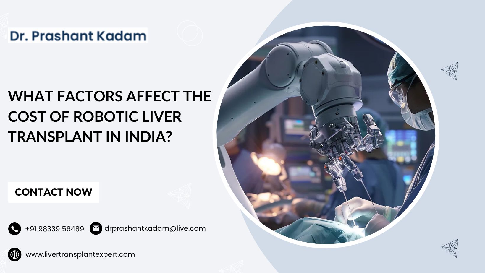 What Factors Affect the Cost of Robotic Liver Transplant in India?